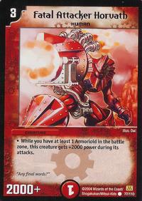 Fatal Attacker Horvath - Base Set