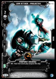 Pinpoint Disarm - Mortal Kombat Premiere