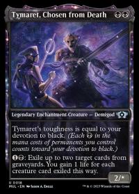 Tymaret, Chosen from Death - Multiverse Legends