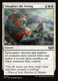 Slaughter the Strong - Commander: Tarkir: Dragonstorm