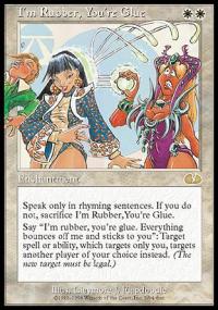 I'm Rubber, You're Glue - Unglued